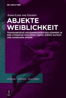 Anna-Lena Von Garnier - Abjekte Weiblichkeit, Inbunden