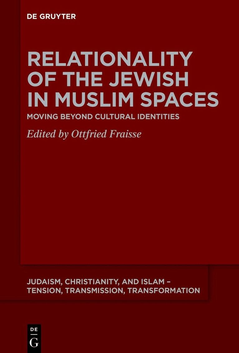 Ottfried Fraisse - Relationality of the Jewish in Muslim Spaces, Inbunden. Tillgänglighet: Lägg i varukorg