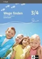 Wege finden. Ethik in der Grundschule. Ausgabe für Bayern. Lehrerband 3./4. Schuljahr
