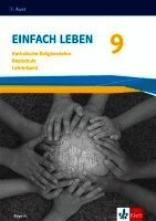 Einfach Leben 9. Ausgabe Bayern Mittelschule