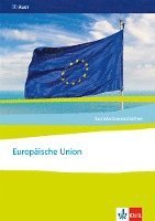 Sozialwissenschaften. Europische Union. Themenhefte fr die Sekundarstufe II