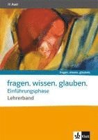 fragen. wissen. glauben. Band für die Einführungsphase. Katholische Religion. Tillgänglighet: Lägg i varukorg