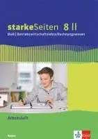 starkeSeiten BwR - Betriebswirtschaftslehre/ Rechnungswesen 8 II. Ausgabe Bayern Realschule, Häftad. Tillgänglighet: Lägg i varukorg