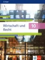 Auer Wirtschaft und Recht 10. Schulbuch Klasse 10. Ausgabe Bayern Gymnasium