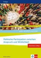 Politische Partizipation zwischen Anspruch und Wirklichkeit. Abiturjahrgang 2024, Häftad. Tillgänglighet: Lägg i varukorg