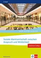 Soziale Marktwirtschaft zwischen Anspruch und Wirklichkeit. ab Abiturjahrgang 2024. Themenheft für das Kurssemester 12.2 Klasse 12, Häftad. Tillgänglighet: Lägg i varukorg