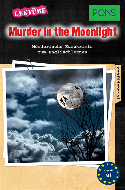 Dominic Butler - PONS Kurzkrimis: Murder in the Moonlight, E-bok