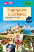 PONS Kurzgeschichten: El griego que pintÃ³ Toledo