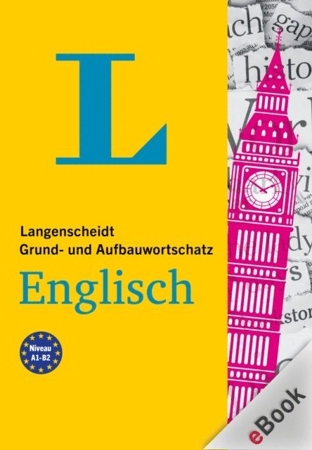 Langenscheidt-Redaktion - Langenscheidt Grund- und Aufbauwortschatz Englisch, E-bok