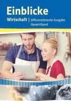 Einblicke Wirtschaft. Gesamtband 7.-10. Schuljahr. Niedersachsen - Differenzierende Ausgabe, Inbunden. Tillgänglighet: Lägg i varukorg