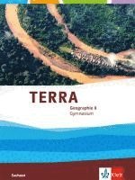 TERRA Geographie 8. Schulbuch Klasse 8. Ausgabe Sachsen Gymnasium