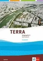 TERRA Geographie 9. Arbeitsheft Klasse 9. Ausgabe Sachsen Gymnasium