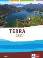 TERRA Geographie für Bayern. Schülerbuch 5. Klasse. Ausgabe für Gymnasien