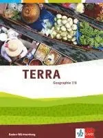 TERRA Geographie für Baden-Württemberg. Schülerbuch 7./8. Klasse, Inbunden. Tillgänglighet: Lägg i varukorg