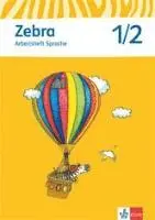 Zebra. Arbeitsheft Sprache 1./2. Schuljahr. Neubearbeitung. Tillgänglighet: Lägg i varukorg