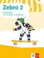 Zebra. Forderblock zum Knobeln und Rätseln 2. Schuljahr (Neubearbeitung). Tillgänglighet: Lägg i varukorg