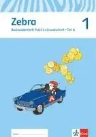 Zebra. Neubearbeitung. Buchstabenheft plus in Grundschrift 1. Schuljahr. Tillgänglighet: Lägg i varukorg