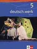 deutsch.werk 5 Schulerbuch