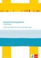 deutsch.kompetent - Stundenblätter. Andreas Steinhöfel: Rico, Oskar 01 und die Tieferschatten. Kopiervorlagen 6. Klasse, Häftad