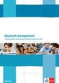 deutsch.kompetent Trainingsheft Grammatik, Rechtschreibung, Stil. Oberstufe