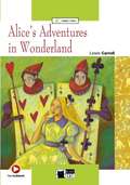 Alice's Adventures in Wonderland. Lekture mit Audio-Online