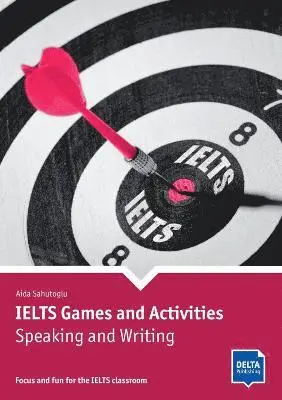 Aida Sahutoglu - IELTS Games and Activities: Speaking and Writing, Häftad. Tillgänglighet: Lägg i varukorg
