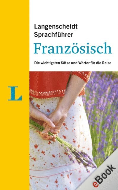 Langenscheidt-Redaktion - Langenscheidt Sprachführer Französisch, E-bok
