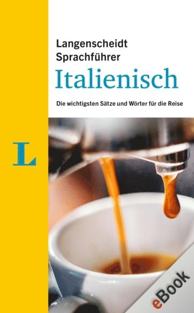 Langenscheidt-Redaktion - Langenscheidt Sprachführer Italienisch, E-bok