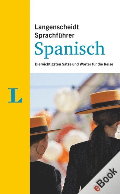 Langenscheidt-Redaktion - Langenscheidt Sprachführer Spanisch, E-bok