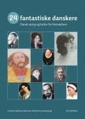 24 fantastiske danskere B1-B2. Kurs- und bungsbuch