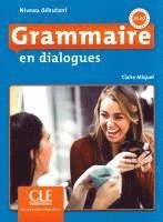 Grammaire en dialogues. Niveau dbutant - 2me dition. Schlerbuch + mp3-CD