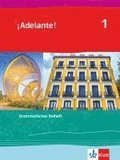 �Adelante! 1. Grammatisches Beiheft 1. Lernjahr