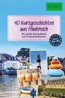 PONS 40 Kurzgeschichten aus Frankreich, Häftad. Tillgänglighet: Lägg i varukorg