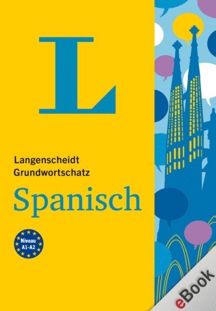 Langenscheidt-Redaktion - Langenscheidt Grundwortschatz Spanisch, E-bok