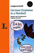 Langenscheidt German Grammar in a Nutshell: Deutsch ALS Fremdsprache. Englisch-Deutsch
