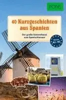 PONS 40 Kurzgeschichten aus Spanien, Häftad. Tillgänglighet: Lägg i varukorg