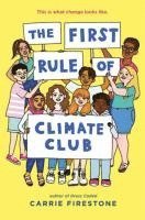 Carrie Firestone - The First Rule of Climate Club, Häftad