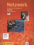 Netzwerk B1. Kursbuch mit DVD und 2 Audio-CDs