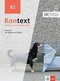 Kontext B2. Kursbuch mit Audios und Videos