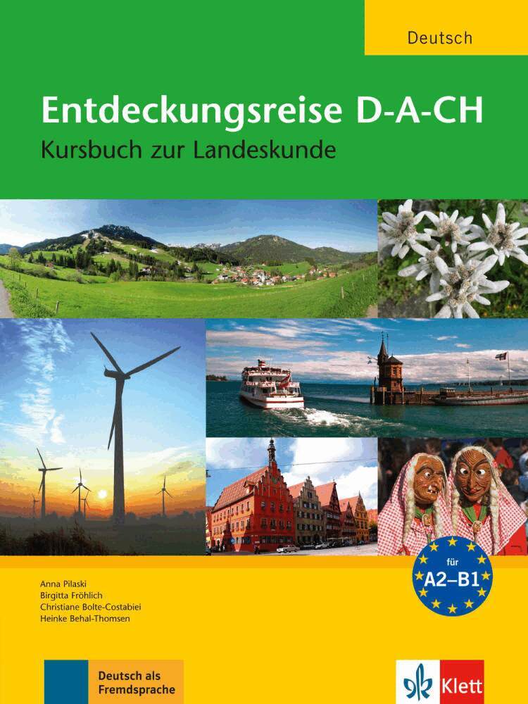 Christiane Bolte-Costabiei, Anna Pilaski, Birgitta Fröhlich, Heinke Behal-Thomsen - Entdeckungsreise D-A-CH, Häftad