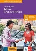 Selima lernt Autofahren. Buch + online