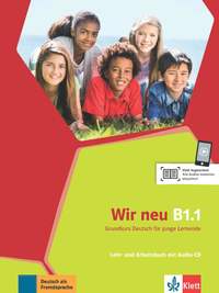 Wir neu B1.1. Lehr- und Arbeitsbuch mit Audio-CD