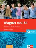 Magnet neu B1 - Deutsch f�r junge Lernende. Kursbuch mit Audios