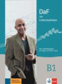 Daf Im Unternehmen: Kurs- Und Ubungsbuch B1 + Audios Und Filmen Online