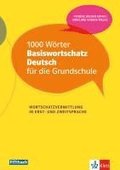 1000 W�rter Basiswortschatz Deutsch f�r die Grundschule