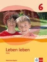 Leben leben. Schülerband Klasse 6. Ausgabe Realschule Bayern ab 2017, Inbunden. Tillgänglighet: Lägg i varukorg