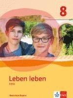 Leben leben 8. Schülerband Klasse 8. Ausgabe Bayern Realschule, Inbunden. Tillgänglighet: Lägg i varukorg