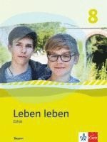 Leben leben 8. Ausgabe Bayern. Schülerband Klasse 8, Inbunden. Tillgänglighet: Lägg i varukorg