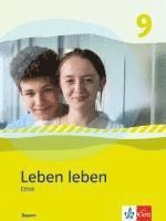 Leben leben 9. Schulbuch Klasse 9. Ausgabe Bayern