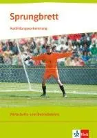 Maria Hicking, Konstanze Hoffmann, Peter Köttker - Sprungbrett -  Ausbildungsvorbereitung. Wirtschafts- und Betriebslehre, Häftad. Tillgänglighet: Lägg i varukorg